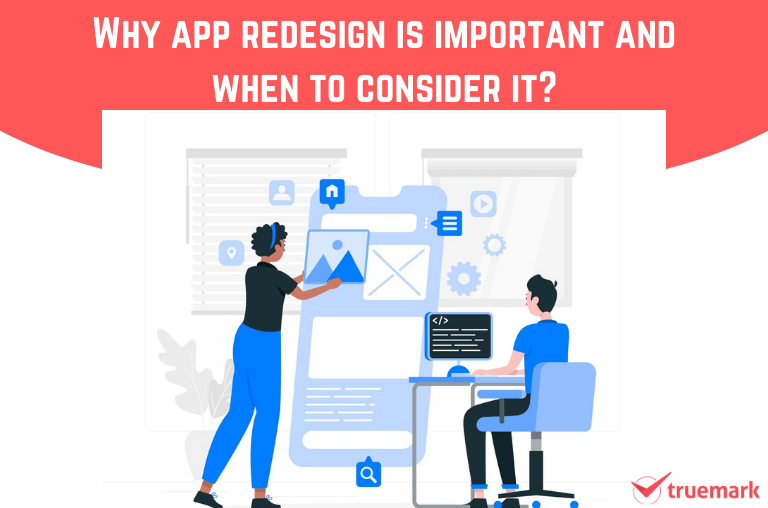 why app redesign is important